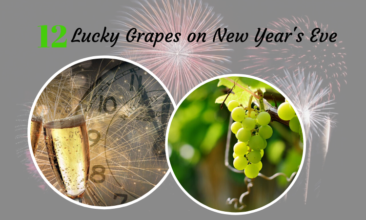 12 Lucky Grapes on New Years Eve