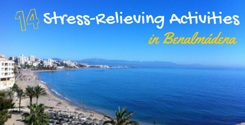 14 Stress Relieving Activities in Benalmadena