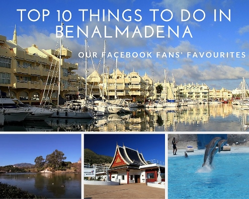 Top 10 Things to Do in Benalmadena (Our FAcebooks Fans Favourites)